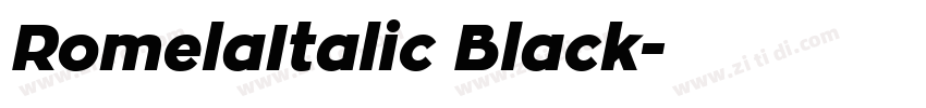 RomelaItalic Black字体转换